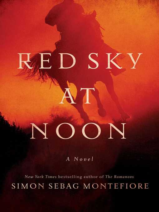 Title details for Red Sky at Noon by Simon Sebag Montefiore - Wait list